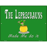 The Leprechauns Metal Novelty Parking Sign 4.5" x 6" (PM)