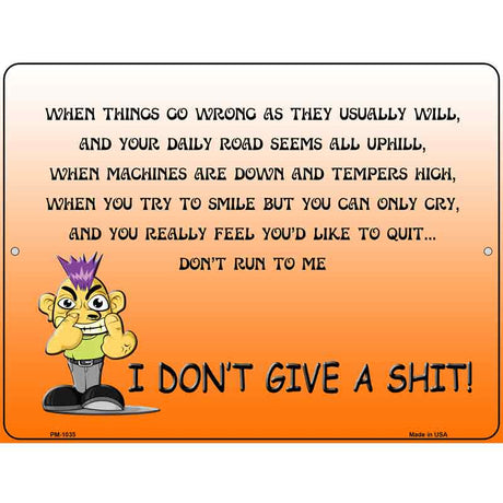 Dont Give A Shit Metal Novelty Parking Sign 4.5" x 6" (PM)