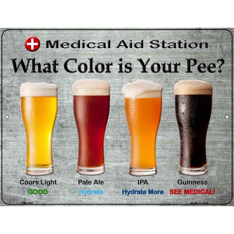 What Color Is Your Pee Metal Novelty Parking Sign 4.5" x 6" (PM)