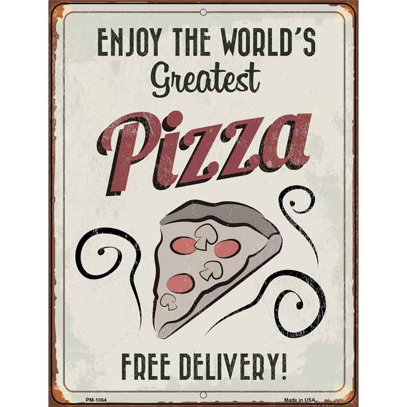 Greatest Pizza Metal Novelty Parking Sign 4.5" x 6" (PM)