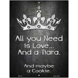 Love And A Tiara Metal Novelty Parking Sign 4.5" x 6" (PM)