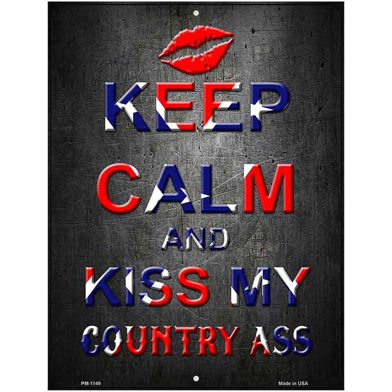 Keep Calm Kiss My Metal Novelty Parking Sign 4.5" x 6" (PM)