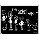 The Schit Family Metal Novelty Parking Sign 4.5" x 6" (PM)