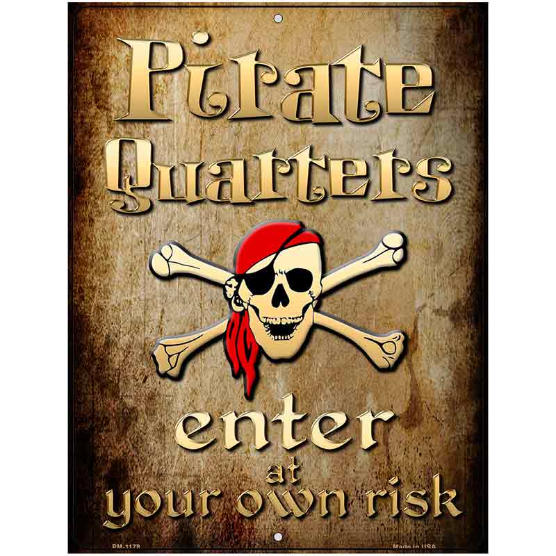 Pirate Quarters Metal Novelty Parking Sign 4.5" x 6" (PM)