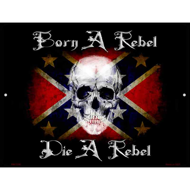 Born A Rebel Metal Novelty Parking Sign 4.5" x 6" (PM)