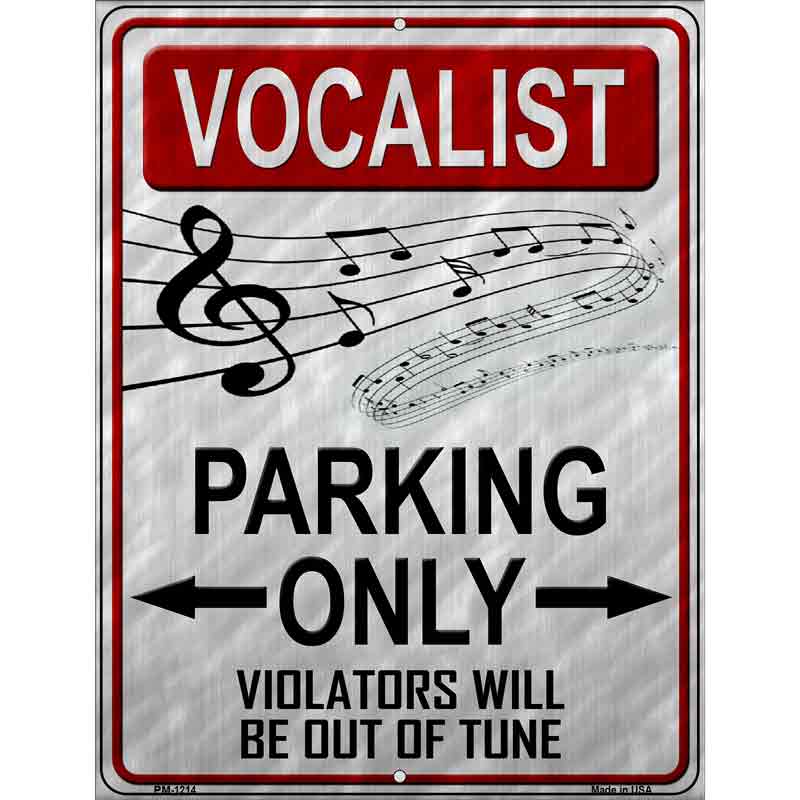 Vocalist Parking Metal Novelty Parking Sign 4.5" x 6" (PM)