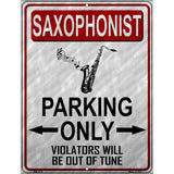 Saxophonist Parking Metal Novelty Parking Sign 4.5" x 6" (PM)