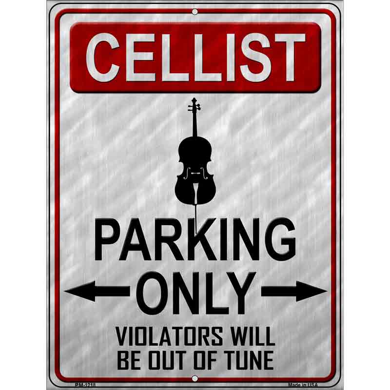 Cellist Parking Metal Novelty Parking Sign 4.5" x 6" (PM)