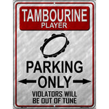 Tambourine Player Parking Metal Novelty Parking Sign 4.5" x 6" (PM)