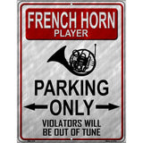 French Horn Player Parking Metal Novelty Parking Sign 4.5" x 6" (PM)