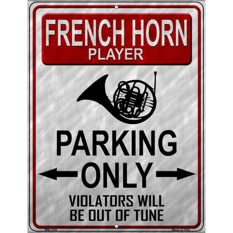 French Horn Player Parking Metal Novelty Parking Sign 4.5" x 6" (PM)