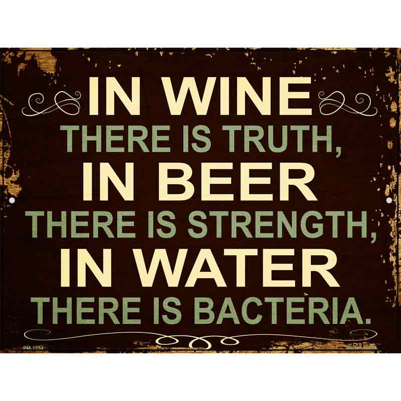 In Wine There is Truth Metal Novelty Parking Sign 4.5" x 6" (PM)