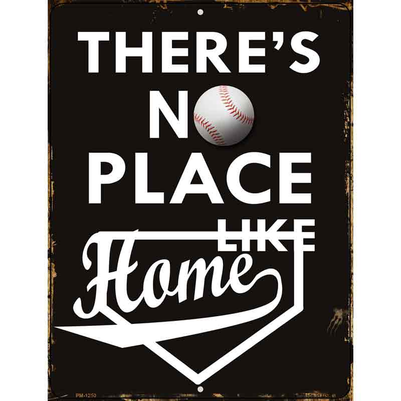 No Place Like Home Metal Novelty Parking Sign 4.5" x 6" (PM)