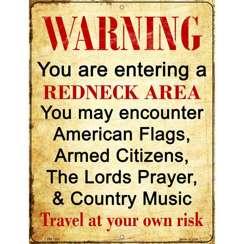 Entering Redneck Area Metal Novelty Parking Sign 4.5" x 6" (PM)