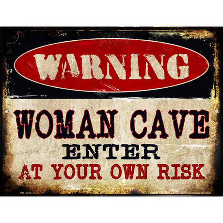 Women Cave Metal Novelty Parking Sign 4.5" x 6" (PM)