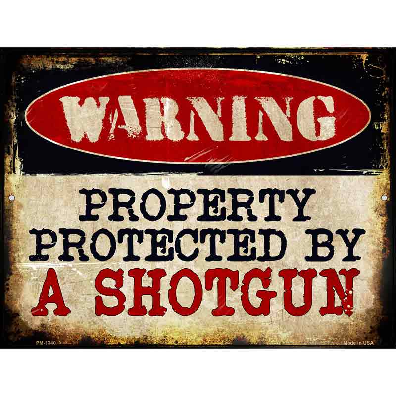 A Shotgun Metal Novelty Parking Sign 4.5" x 6" (PM)