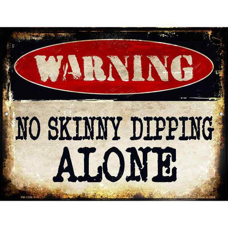 No Skinny Dipping Metal Novelty Parking Sign 4.5" x 6" (PM)