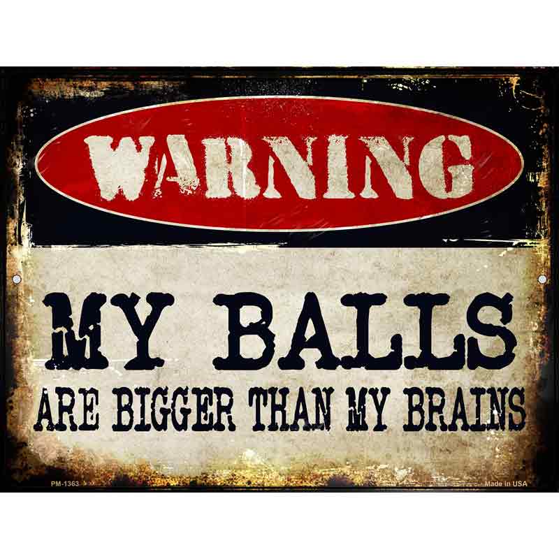 My Balls Metal Novelty Parking Sign 4.5" x 6" (PM)