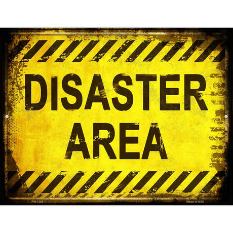 Disaster Area Metal Novelty Parking Sign 4.5" x 6" (PM)