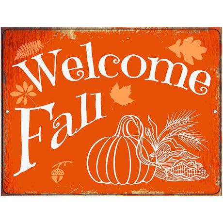 Welcome Fall Metal Novelty Parking Sign 4.5" x 6" (PM)