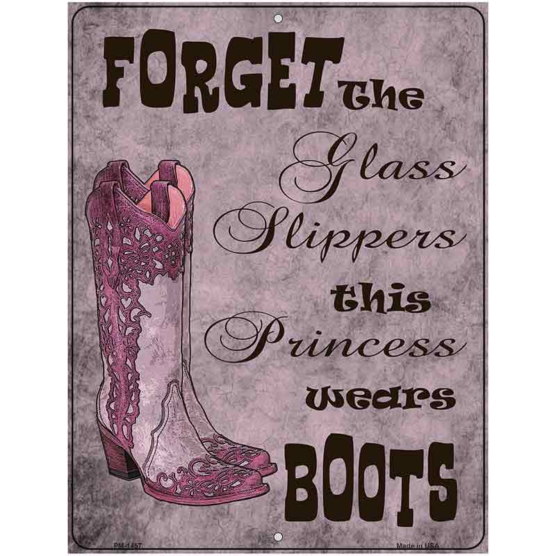 Forget Glass Slippers Metal Novelty Parking Sign 4.5" x 6" (PM)