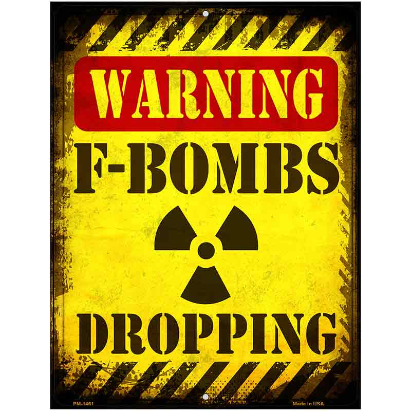 F Bombs Dropping Metal Novelty Parking Sign 4.5" x 6" (PM)