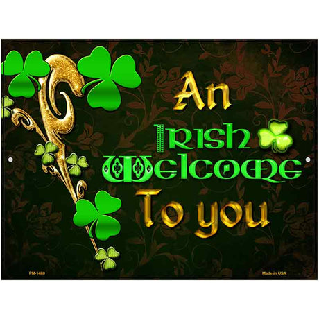 An Irish Welcome To You Metal Novelty Parking Sign 4.5" x 6" (PM)