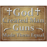 God Created Man Guns Made Them Equal Metal Novelty Parking Sign 4.5" x 6" (PM)