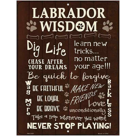 Labrador Wisdom Metal Novelty Parking Sign 4.5" x 6" (PM)