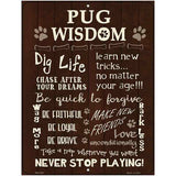 Pug Wisdom Metal Novelty Parking Sign 4.5" x 6" (PM)