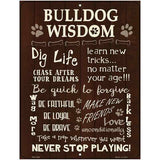 Bulldog Wisdom Metal Novelty Parking Sign 4.5" x 6" (PM)