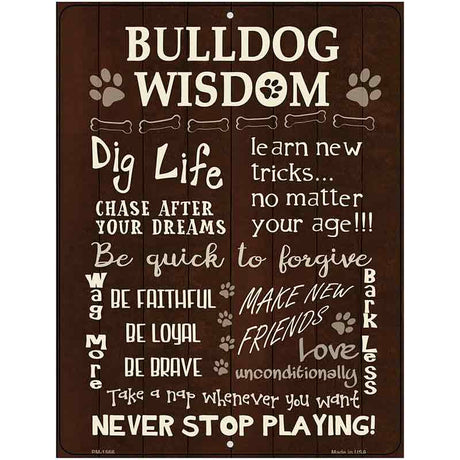 Bulldog Wisdom Metal Novelty Parking Sign 4.5" x 6" (PM)