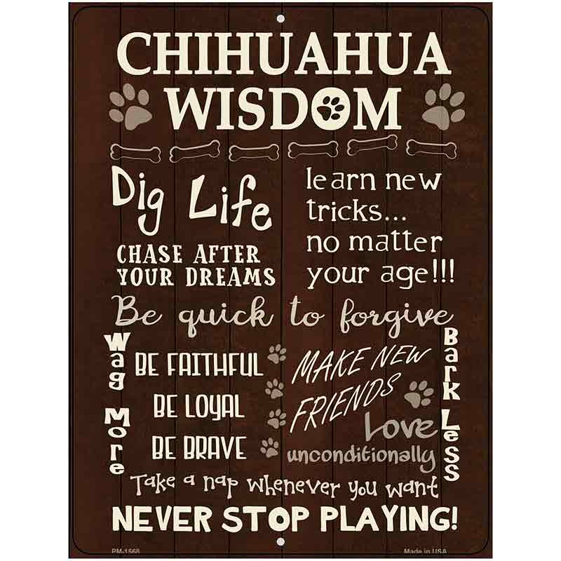 Chihuahua Wisdom Metal Novelty Parking Sign 4.5" x 6" (PM)