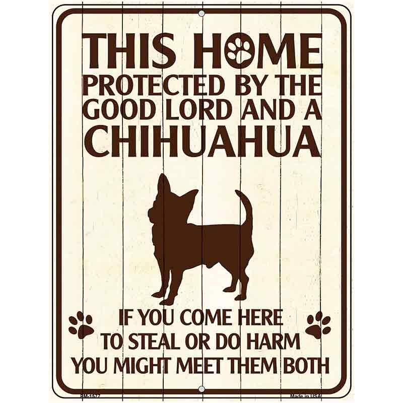 Chihuahua Protected Metal Novelty Parking Sign 4.5" x 6" (PM)