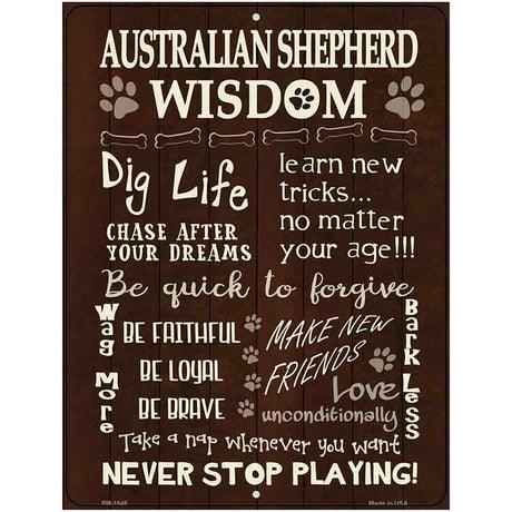 Australian Shepherd Hound Wisdom Metal Novelty Parking Sign 4.5" x 6" (PM)