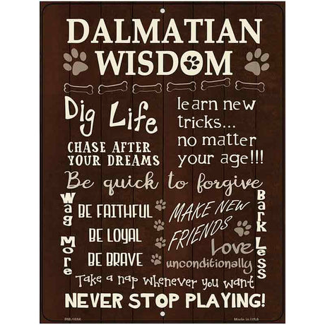 Dalmatian Wisdom Metal Novelty Parking Sign 4.5" x 6" (PM)