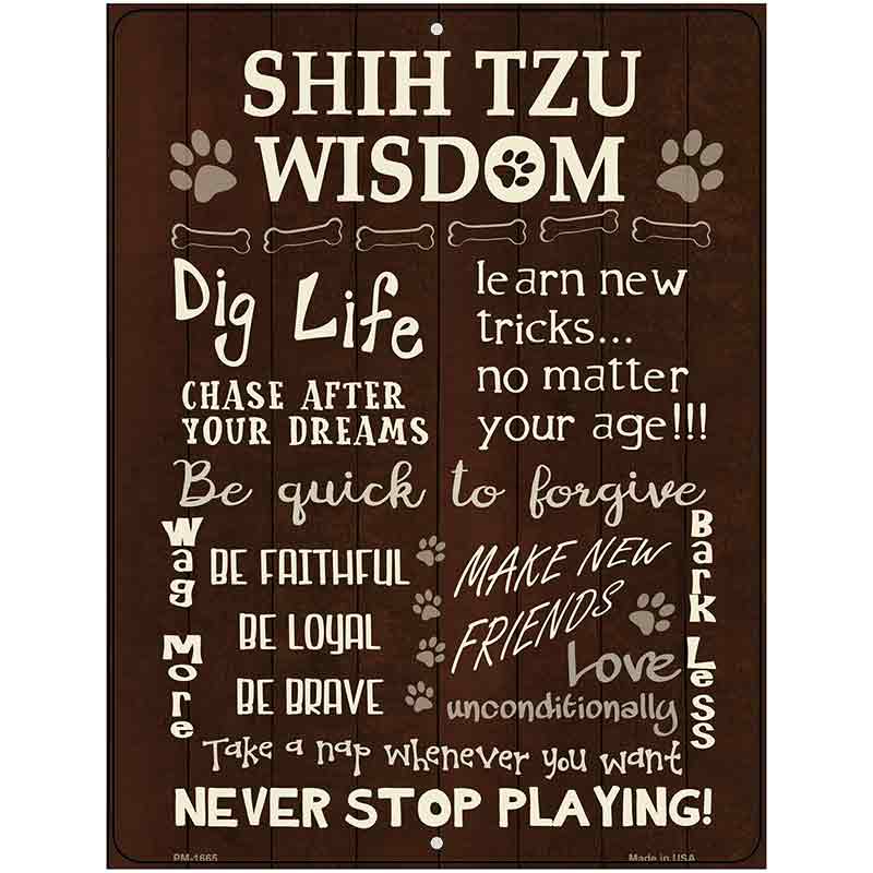 Shih Tzu Wisdom Parking Sign Metal Novelty 4.5" x 6" (PM)