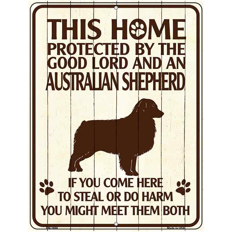 This Home Protected By An Australian Shepherd Parking Sign Metal Novelty 4.5" x 6" (PM)