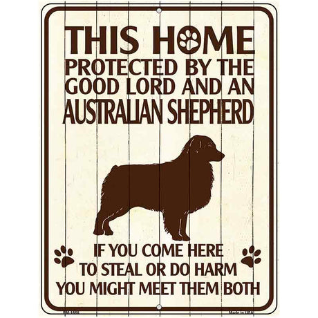 This Home Protected By An Australian Shepherd Parking Sign Metal Novelty 4.5" x 6" (PM)