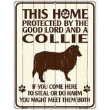 This Home Protected By A Collie Parking Sign Metal Novelty 4.5" x 6" (PM)