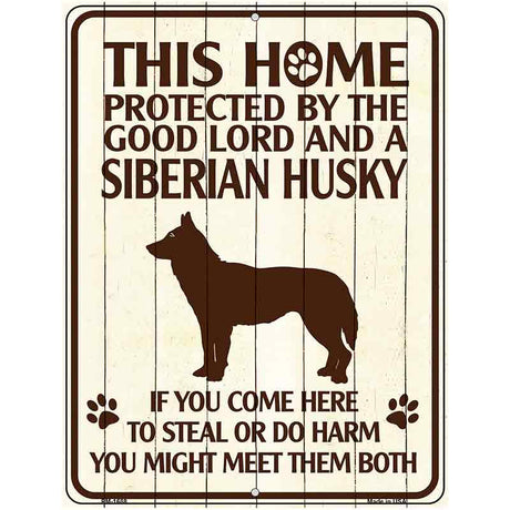 This Home Protected By A Siberian Husky Parking Sign Metal Novelty 4.5" x 6" (PM)