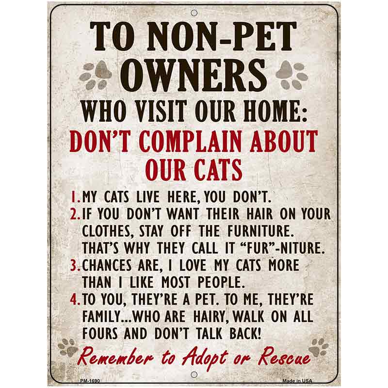 Non-Pet Owners Our Cats Parking Sign Metal Novelty 4.5" x 6" (PM)