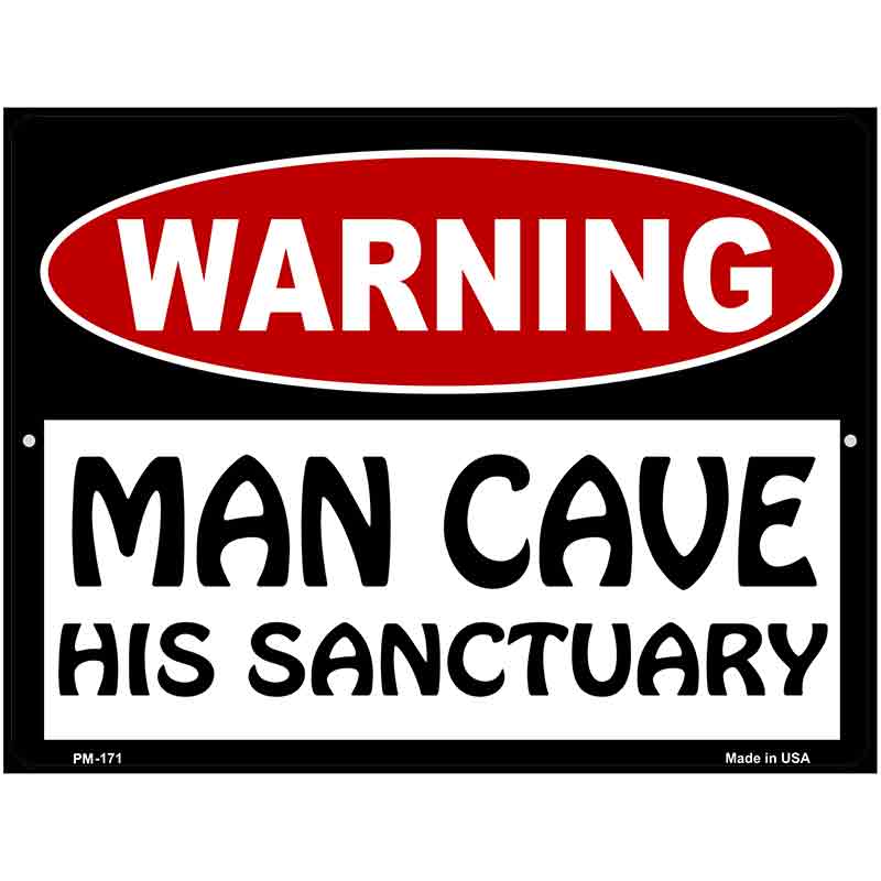 Man Cave His Sanctuary Metal Novelty Parking Sign 4.5" x 6" (PM)