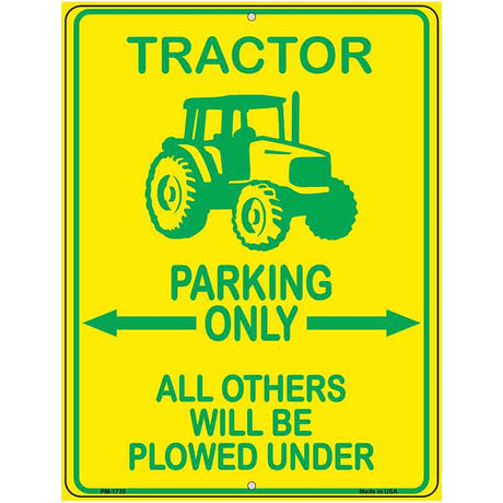 Tractor Parking Only Novelty Parking Sign 4.5" x 6" (PM)