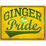 Ginger Pride Novelty Parking Sign 4.5" x 6" (PM)