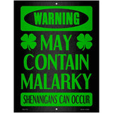 May Contain Malarky Novelty Parking Sign 4.5" x 6" (PM)