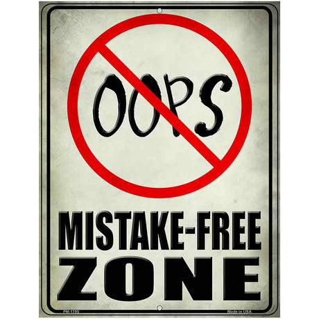 Oops Mistake Free Zone Parking Sign 4.5" x 6" (PM)