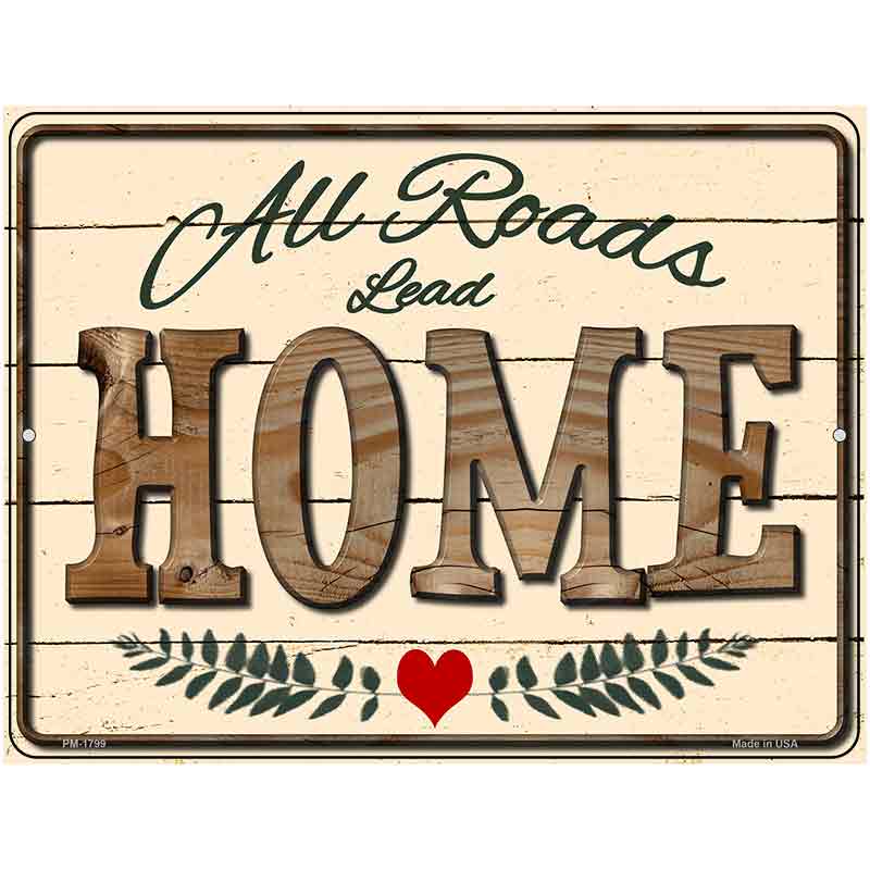 All Roads Lead Home Parking Sign 4.5" x 6" (PM)