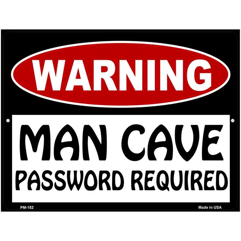 Man Cave Password Required Metal Novelty Parking Sign 4.5" x 6" (PM)