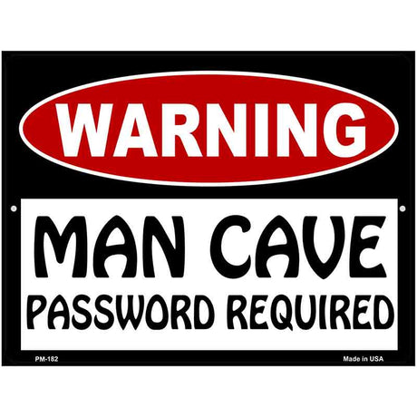 Man Cave Password Required Metal Novelty Parking Sign 4.5" x 6" (PM)